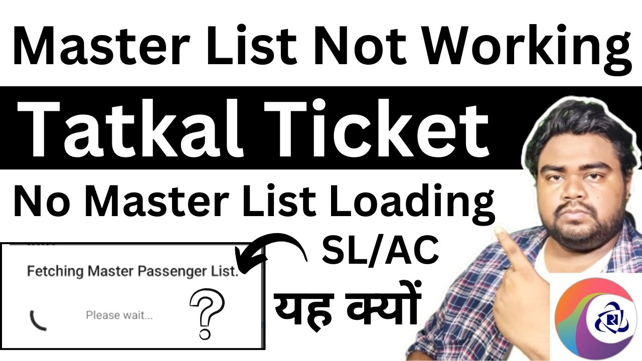 IRCTC Master list loading - Book tatkal ticket - Master list problem - IRCTC