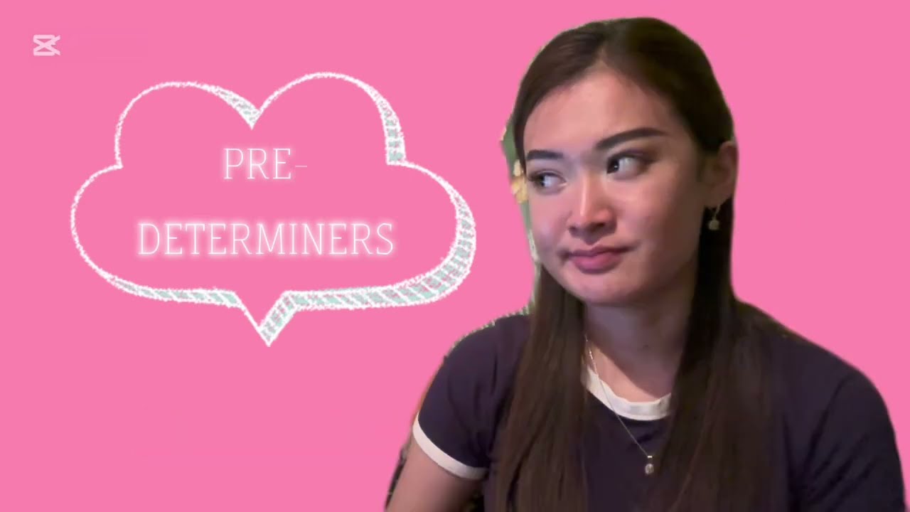 DETERMINERS | PRE-DETERMINERS | with Miss Yelmira