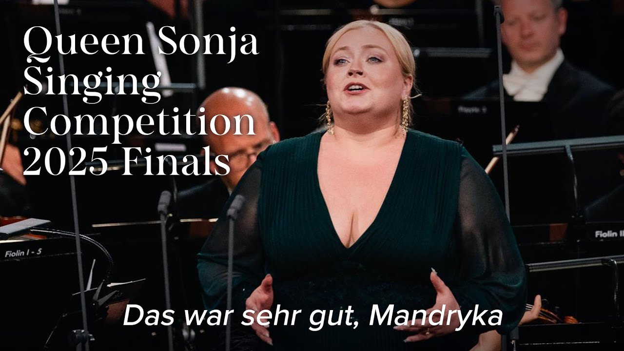 Das war sehr gut, Mandryka – QUEEN SONJA SINGING COMPETITION 2025 FINALS – Oslo Concert Hall