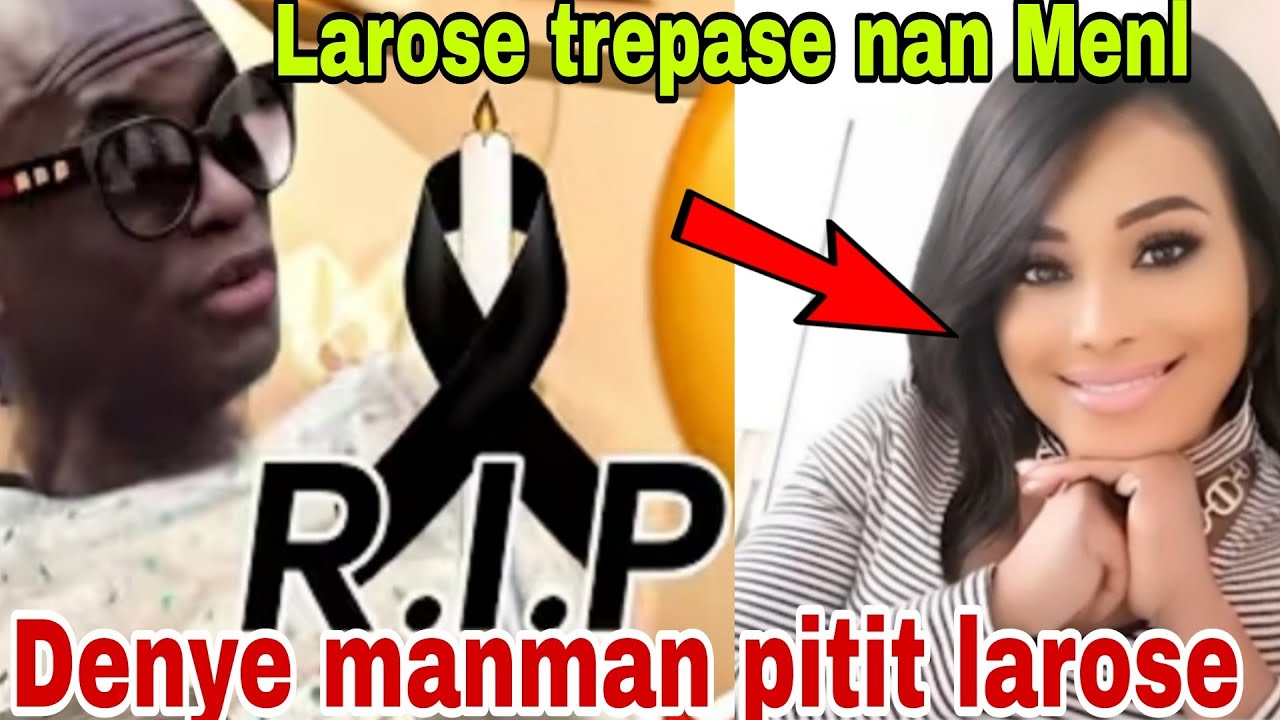 Denye madanm Dieudonné Larose la kap esplike kijanl trepase nan menl lopital la c tris,tretman pat..