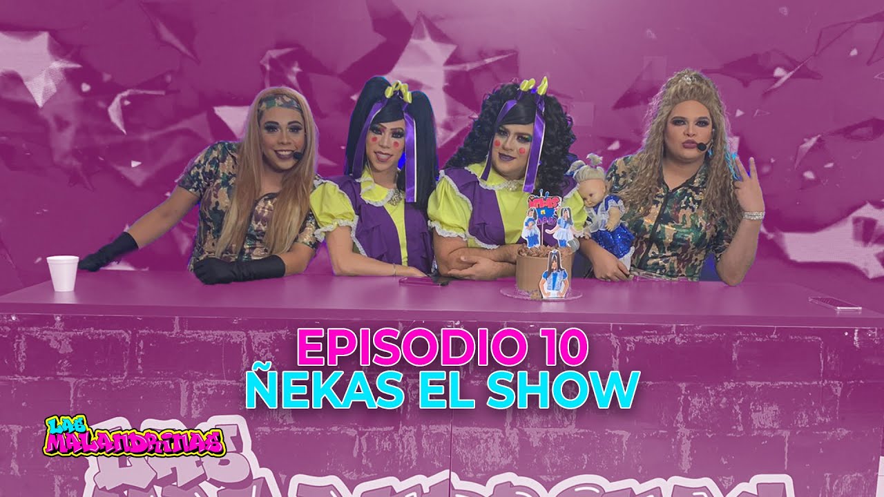 Las Malandrinas con @nekaselshow1013