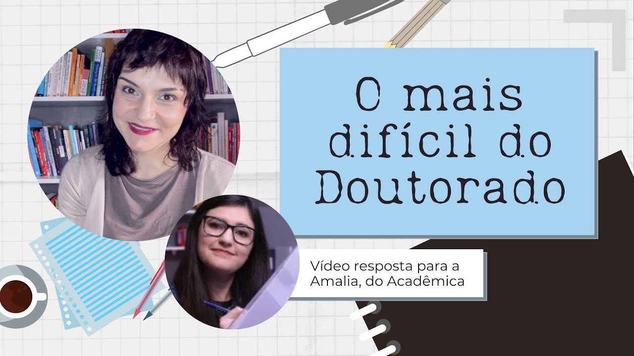 RE: Doutorado: O que é mais difícil? | Diário do Doutorado | 019