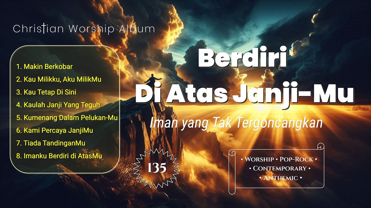 Berdiri Di Atas Janji Mu | PopRock-Worship-Soaring| Album Rohani Kristen @LightSong_HG