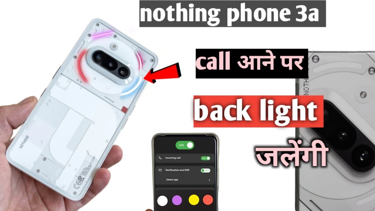 Nothing phone 3a call ane back light jalegi|| nothing phone 3a incoming call flash light setting 