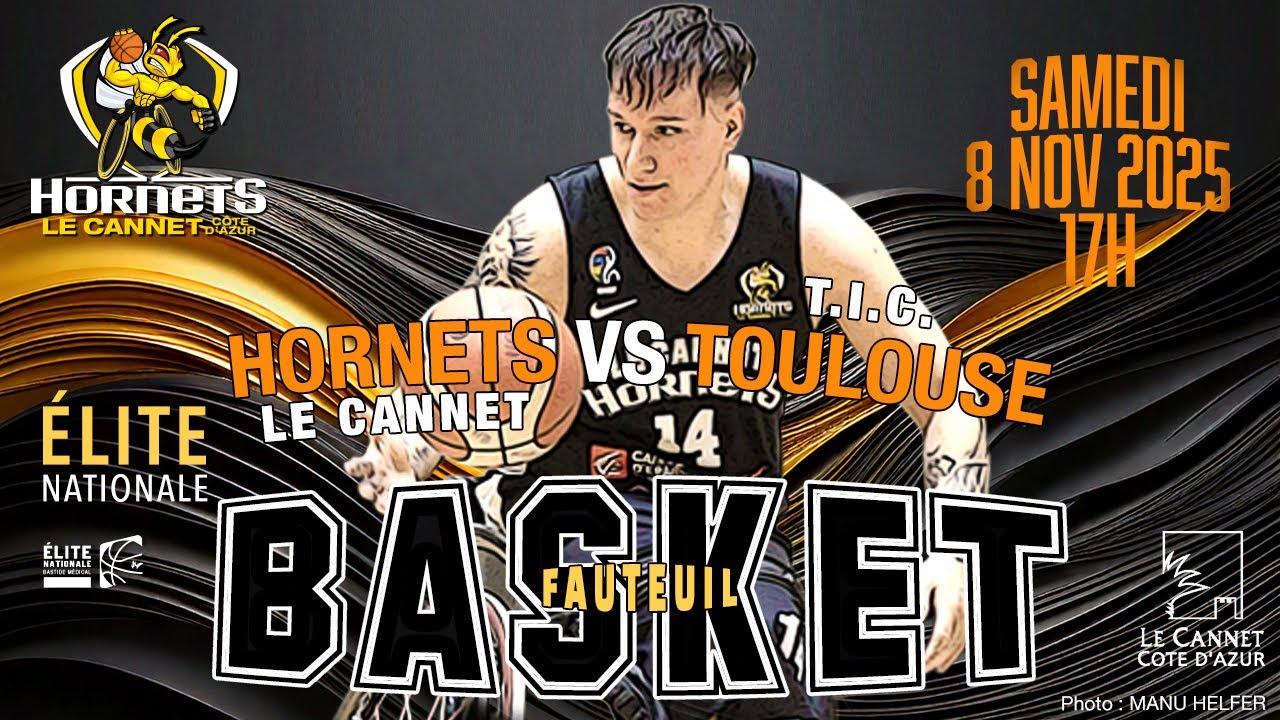 BASKET FAUTEUIL FRANCE ELITE NATIONALE : HORNETS LE CANNET VS TOULOUSE 08-11-2025