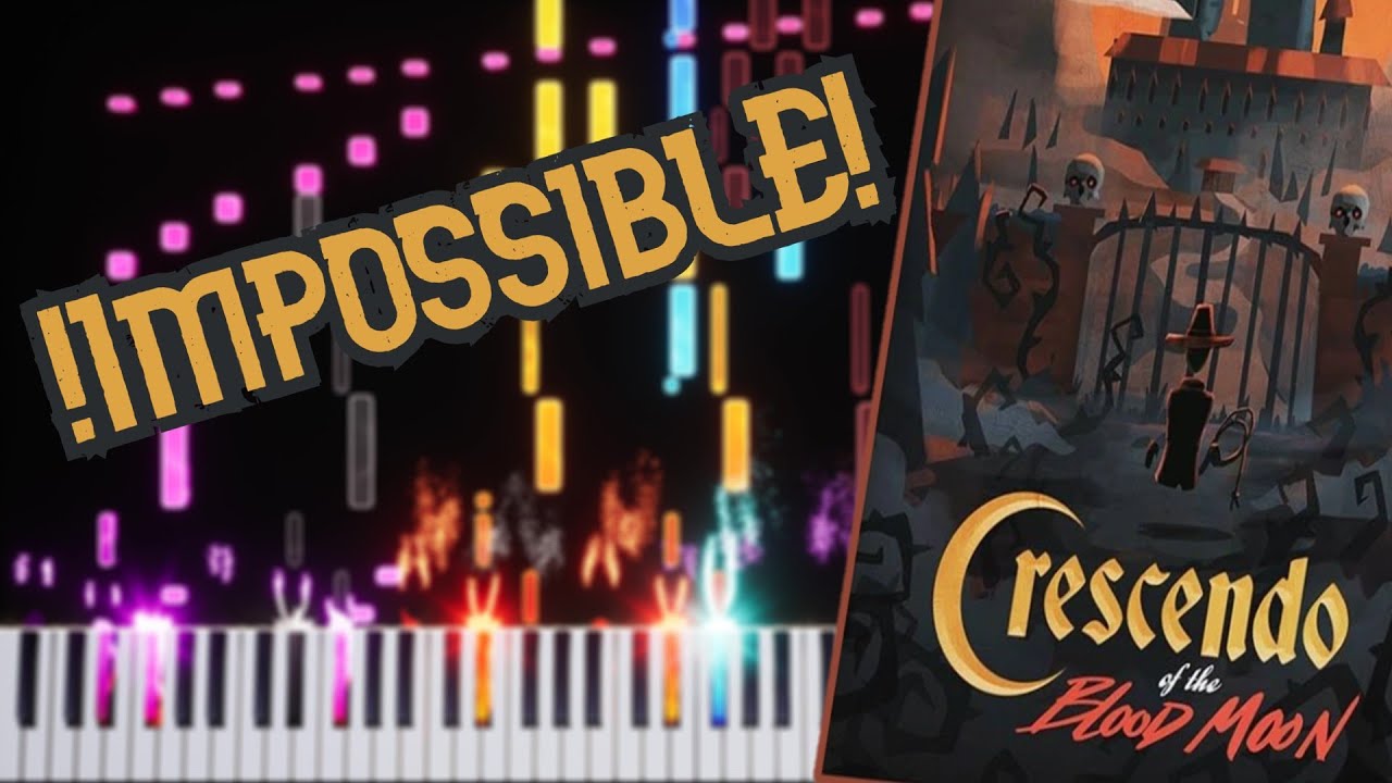 Gavotte of the Blood Moon - IMPOSSIBLE Piano Remix