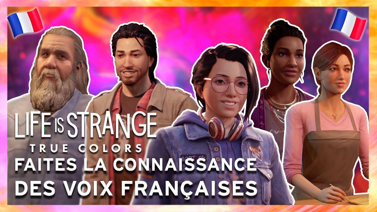 Faites la connaissance des personnages de Life is Strange: True Colors