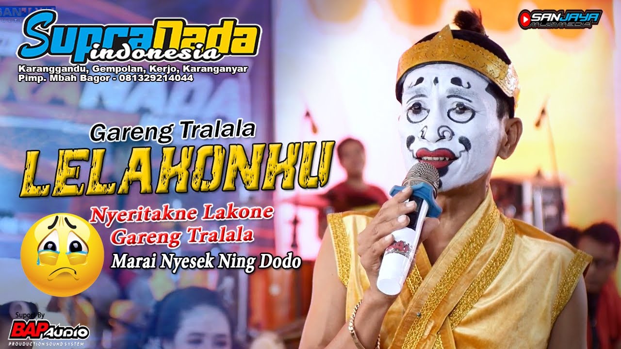 LELAKONKU (Gareng Tralala Curhat) || SUPRA NADA INDONESIA || BAP AUDIO Lek Ndolox