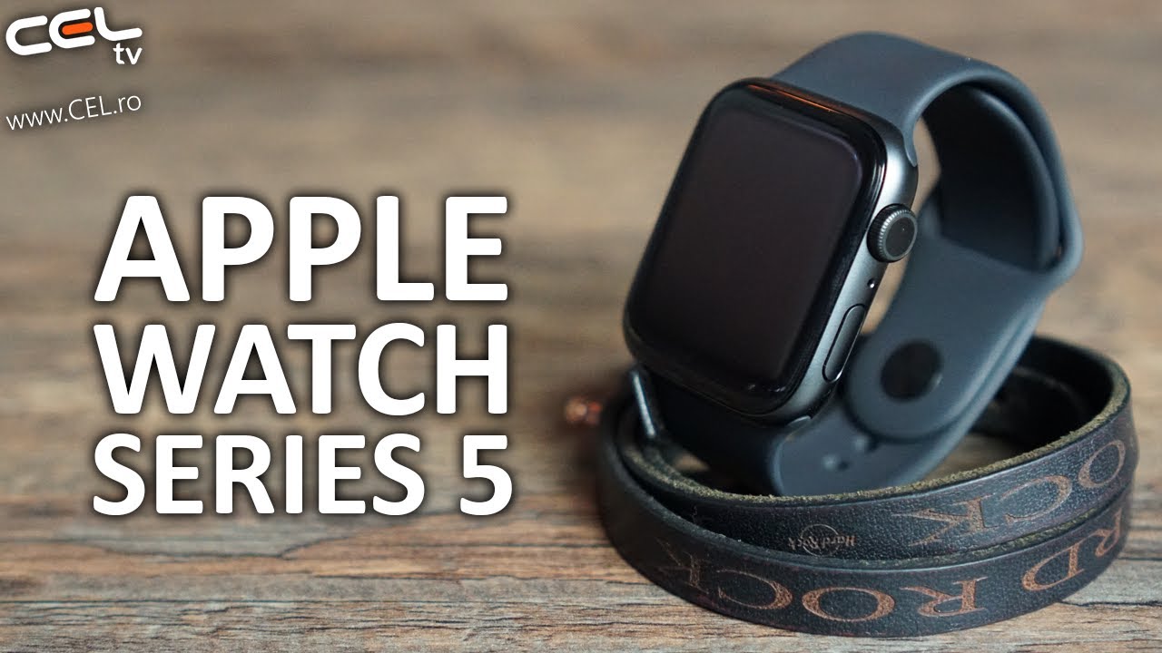 Apple Watch Series 5 | Se ridică la standardele lui 2020? | Unboxing & Review CEL.ro