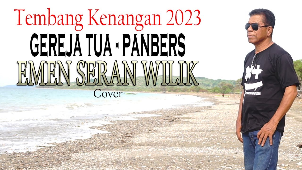 GEREJA TUA Panbers - Emen Seran Wilik (Cover)