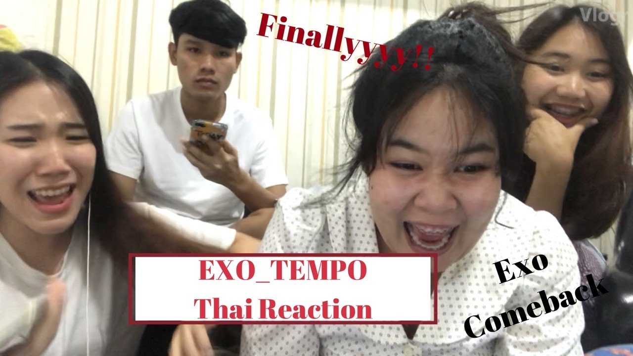 EXO 엑소 'Tempo' MV ( MV Reaction Thai ) | PEARRIE PRODUCE
