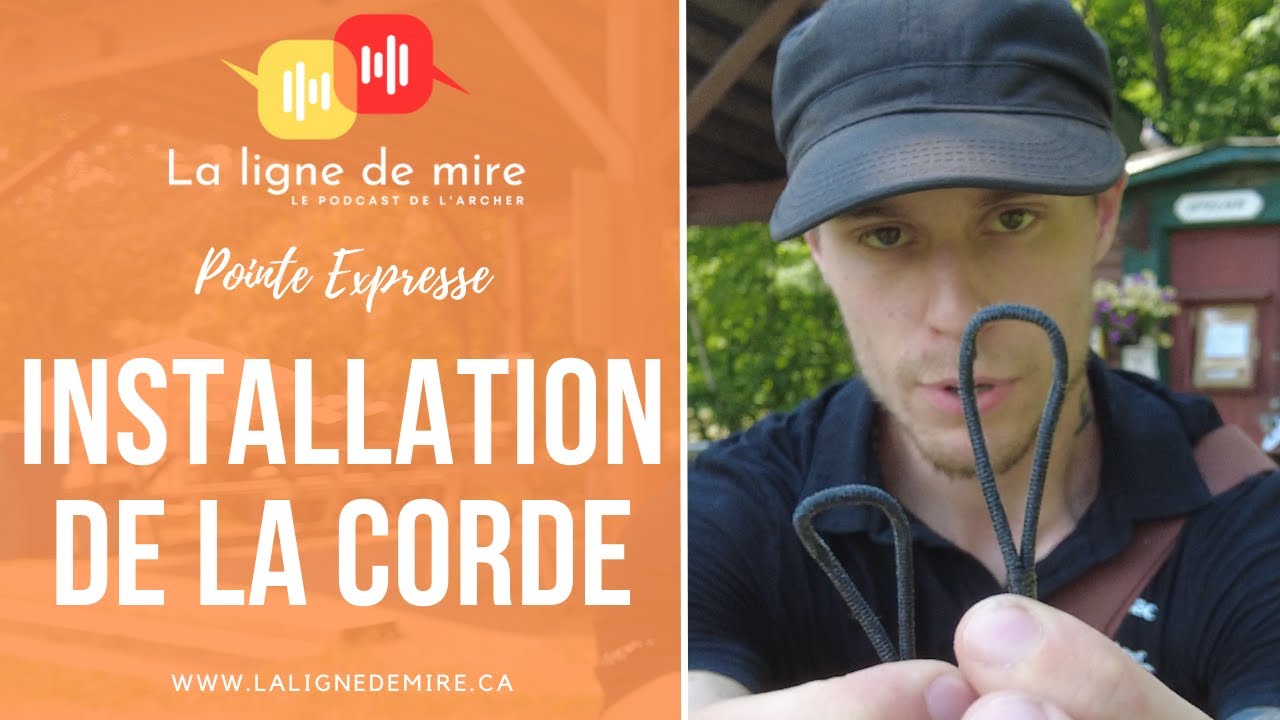 La méthode infaillible pour une installation de corde sur votre arc en toute sécurité