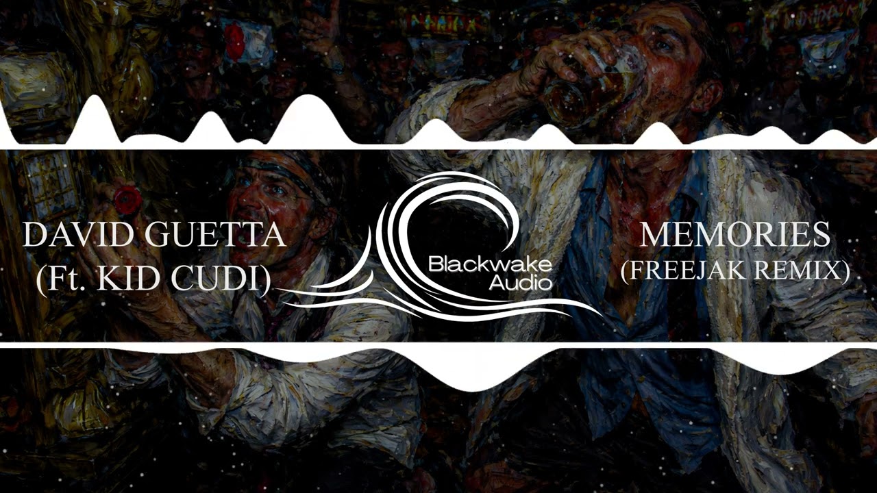 David Guetta (ft. Kid Cudi) - Memories (Freejak Remix)