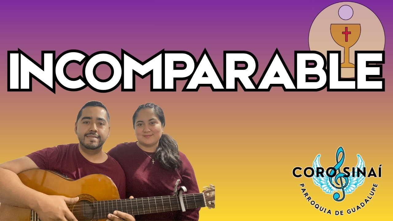 Incomparable - Sinai/Canto de Comuni&oacute;n