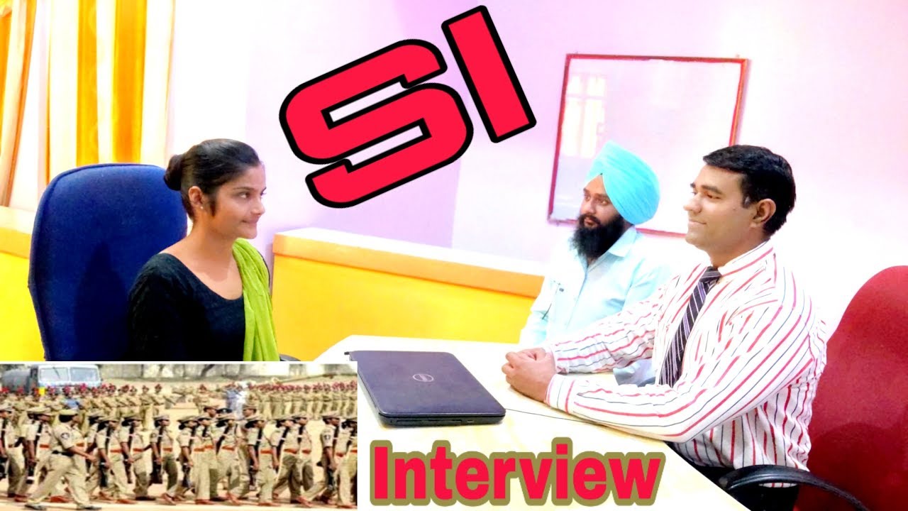 SI #Interview in #hindi : Sub inspector