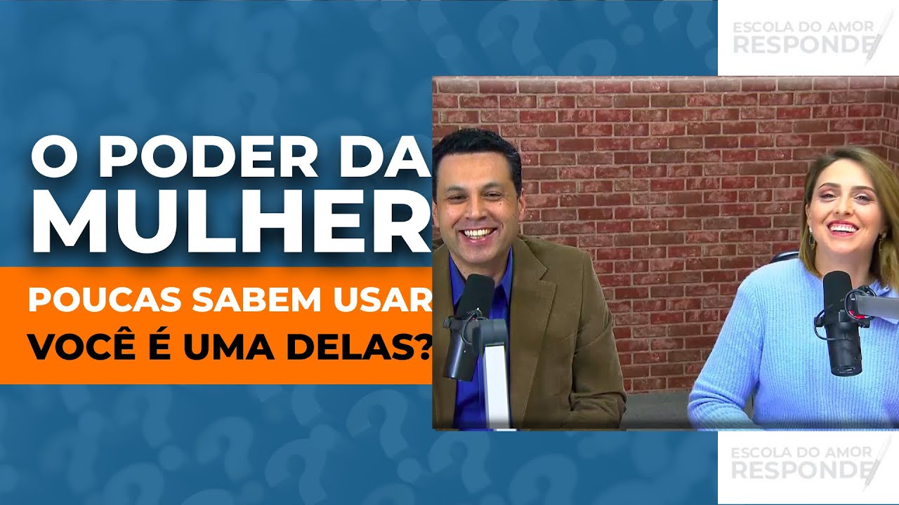 O PODER DA MULHER -  Poucas sabem usar, você é uma delas?