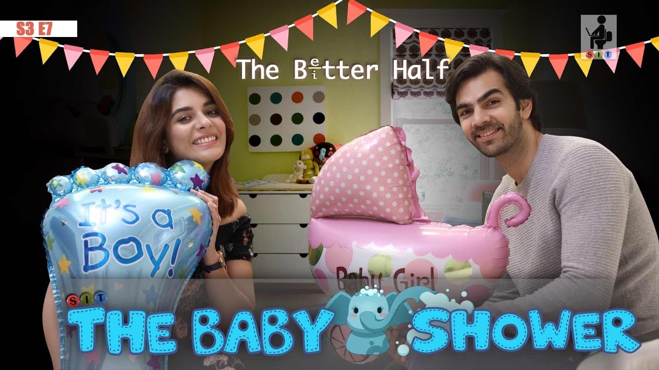 The Better Half | THE BABY SHOWER | S3E7 | Chhavi Mittal | Karan V Grover | Comedy Webseries | SIT