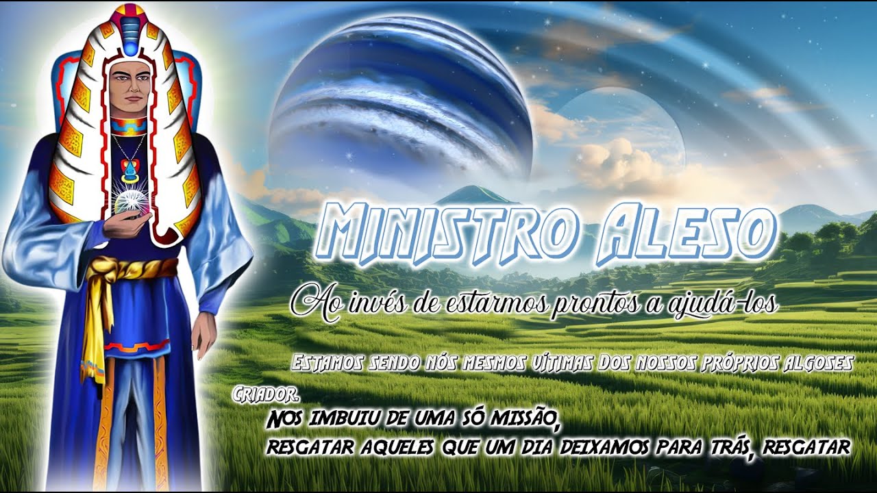 Ministro Aleso luz de Deus | Criador nos de uma missão de reencontrar-se com Deus! #valedoamanhecer