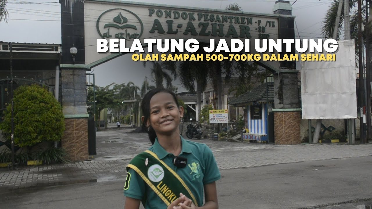 BELATUNG JADI UNTUNG, PONPES AL AZHAR MOJOKERTO - TITA ECO ADVENTURE