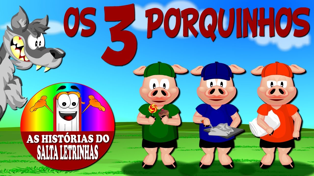 OS TRÊS PORQUINHOS - CONTO TRADICIONAL