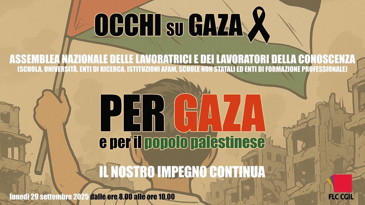 “Occhi su Gaza”, assemblea nazionale delle lavoratrici e dei lavoratori della conoscenza