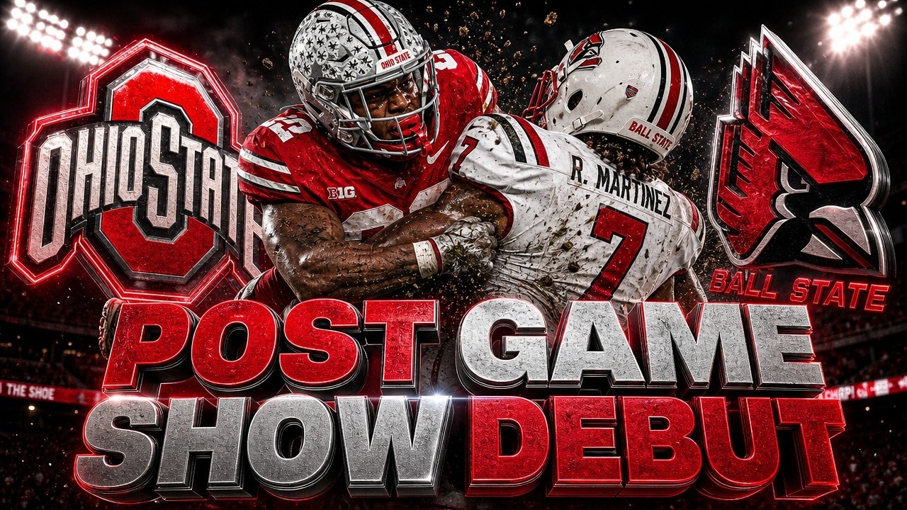 OSU insider: Post Game Show DEBUT OSU vs. Ball St