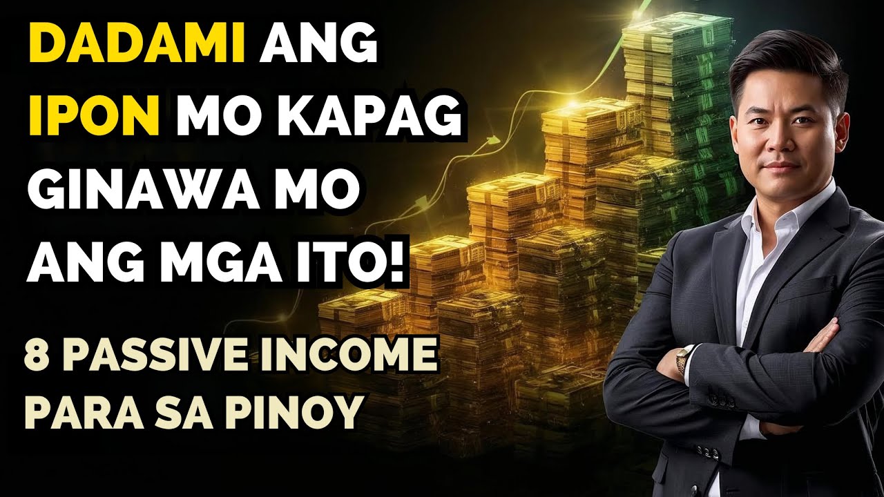 8 Passive Income Para Dumami ang Ipon Kahit Walang Ginagawa Praktikal Para sa Mga Pilipino