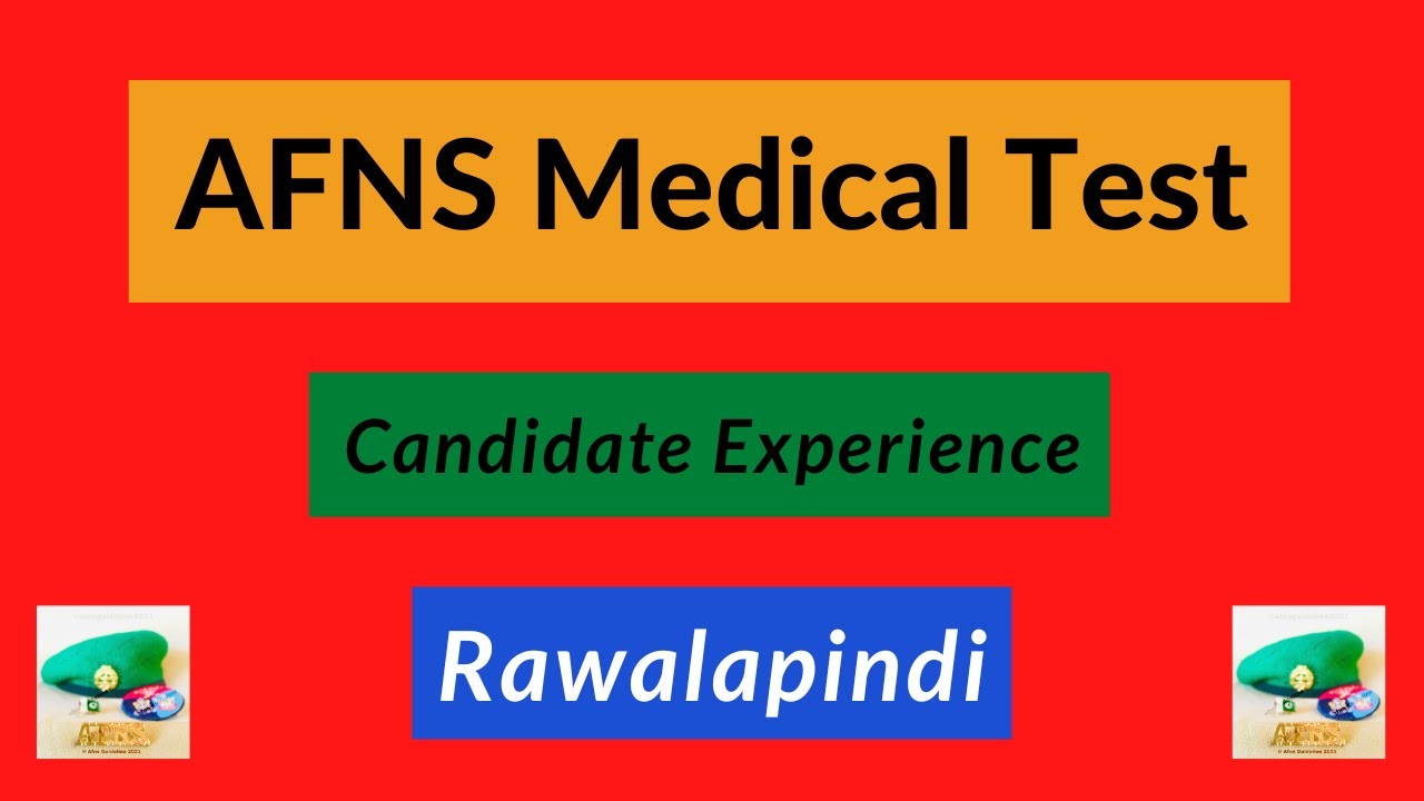 AFNS Medical Test | Candidate Experience