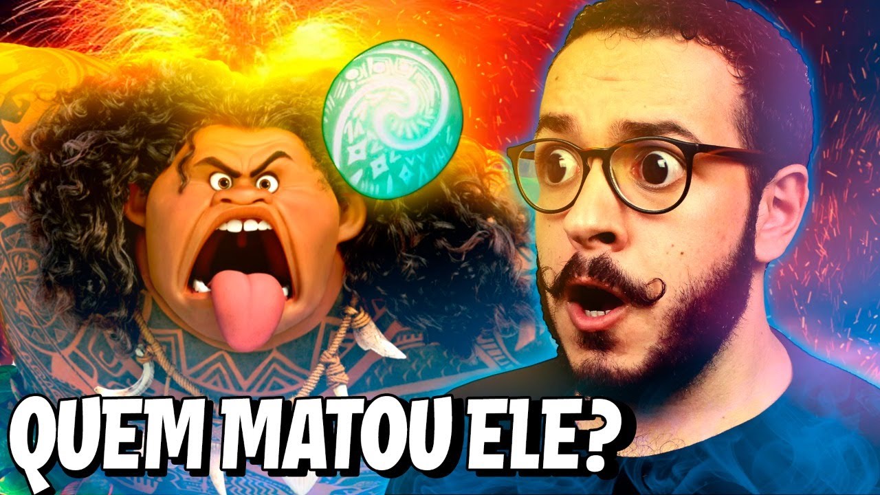 COMO O MAUI MORREU DUAS VEZES?? - MOANA
