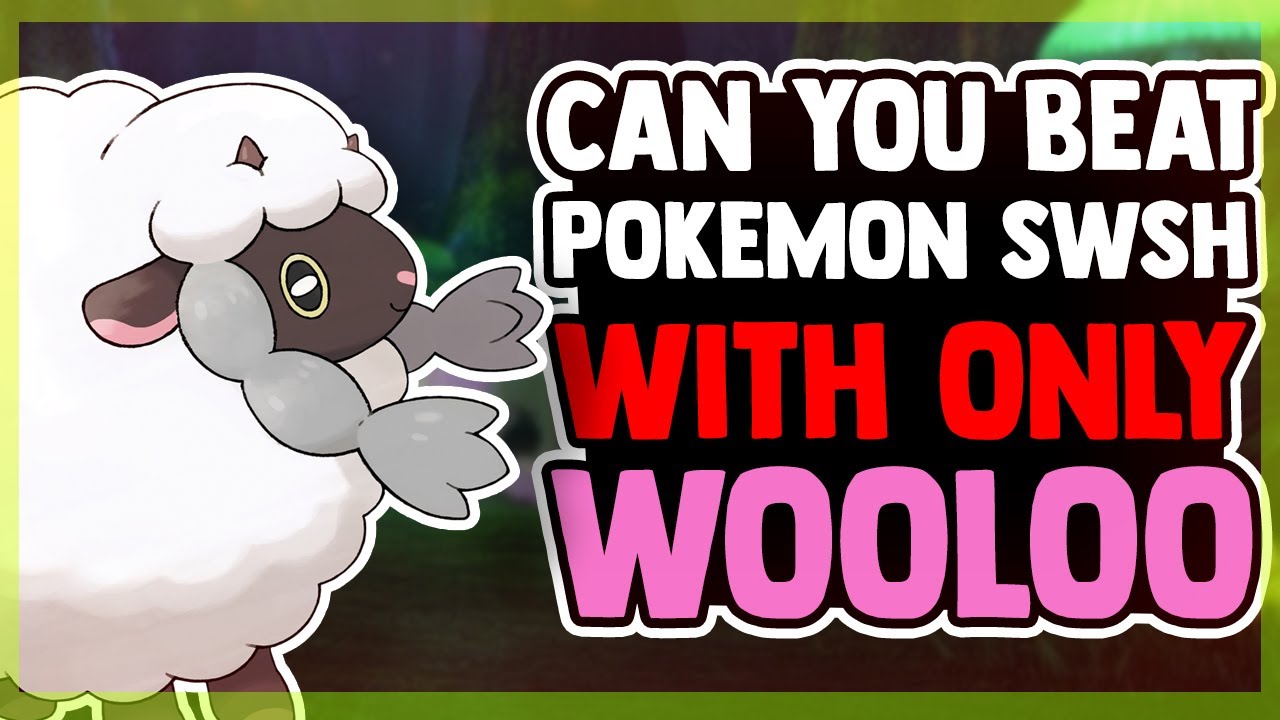 Can You Beat Pokemon Sword With ONLY WOOLOO?