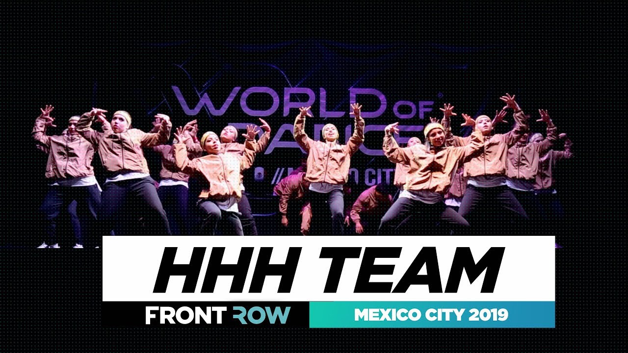 HHH TEAM | FRONTROW | Team Division | World of Dance Mexico City 2019 | 