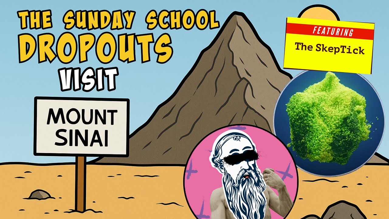 The Sunday School Dropouts Visit Mt. Sinai