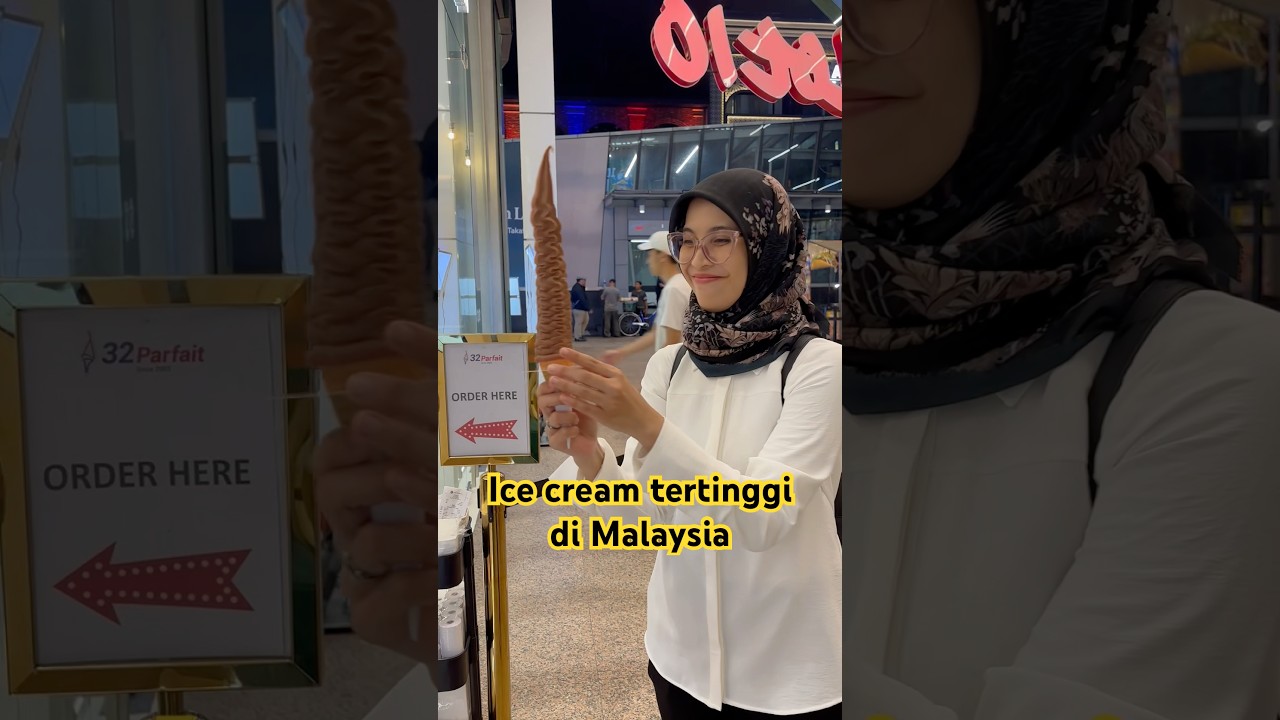 Ice cream tertinggi di Malaysia!#infokuliner #kulinermalaysia #shorts #icecream #viralmalaysia