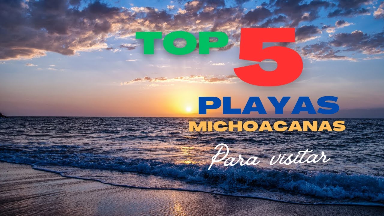 TOP las MEJORES PLAYAS de MICHOACÁN