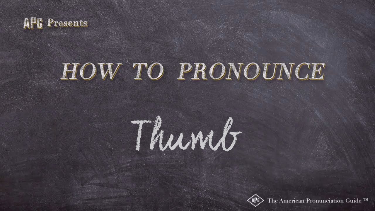 How to Pronounce Thumb (Real Life Examples!)
