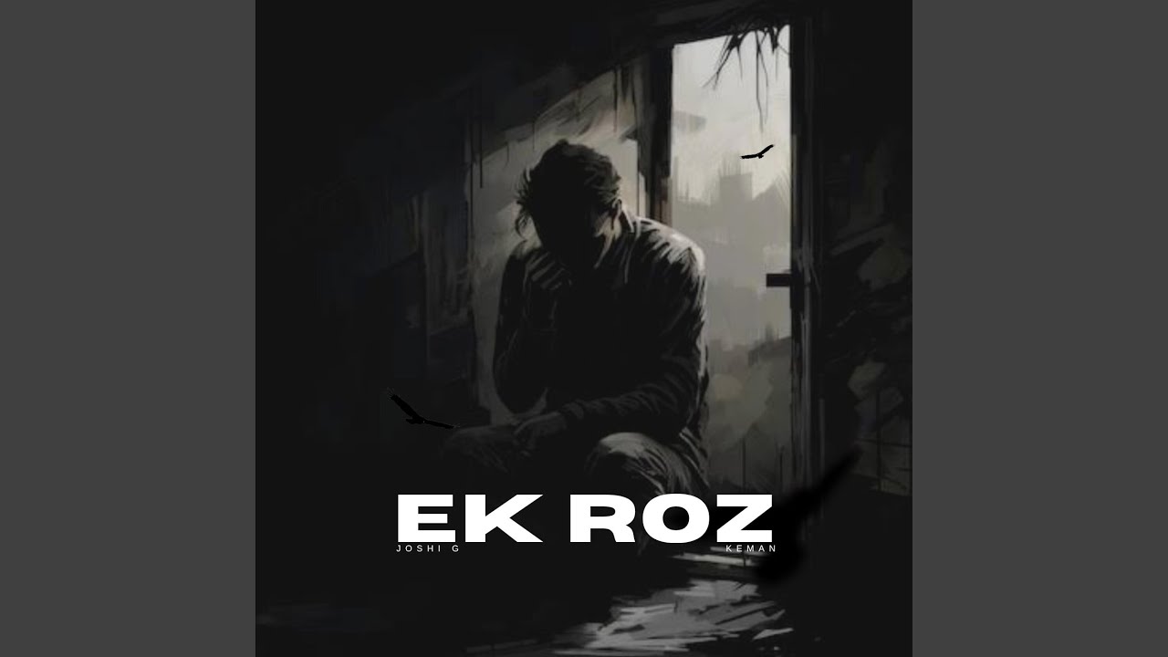 Ek Roz (feat. Keman)