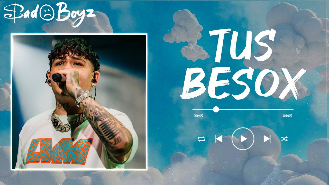 JUNIOR H - TUS BESOX (letra)