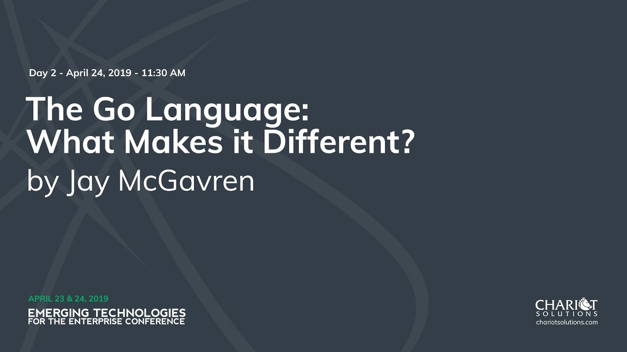 The Go Language: What Makes it Different? - Jay McGavren