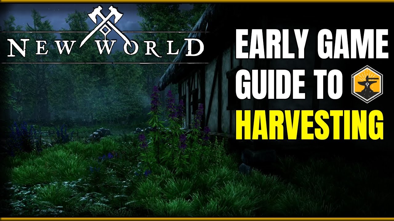 New World MMO - Early Game Harvesting Guide