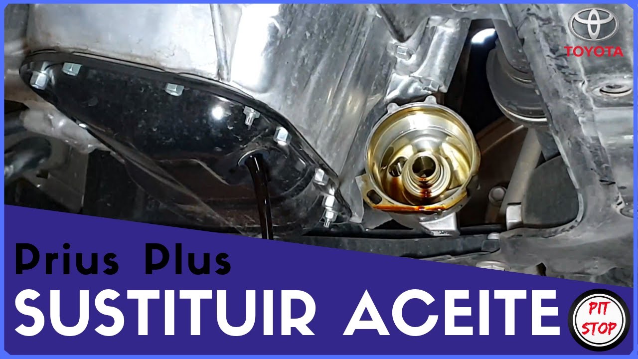 🔁 Cambio de ACEITE || Prius Plus