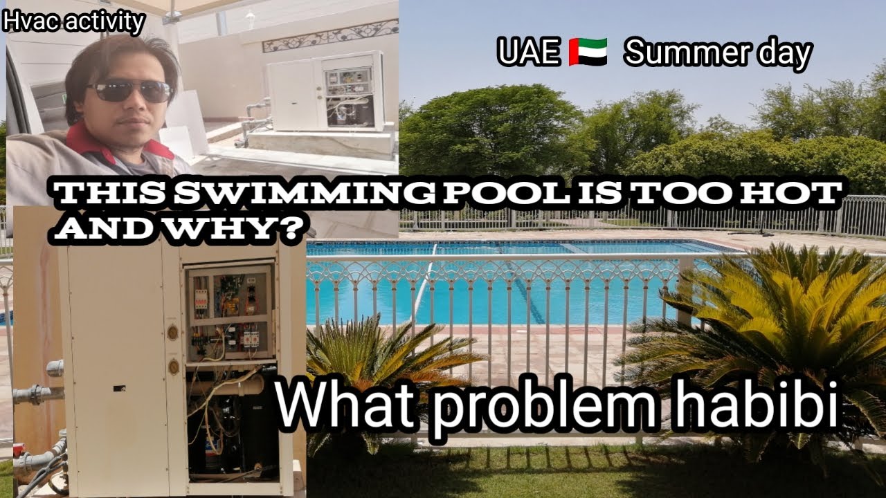 EP15 - hvac activity | out of town works, another swimming pool chiller call to check