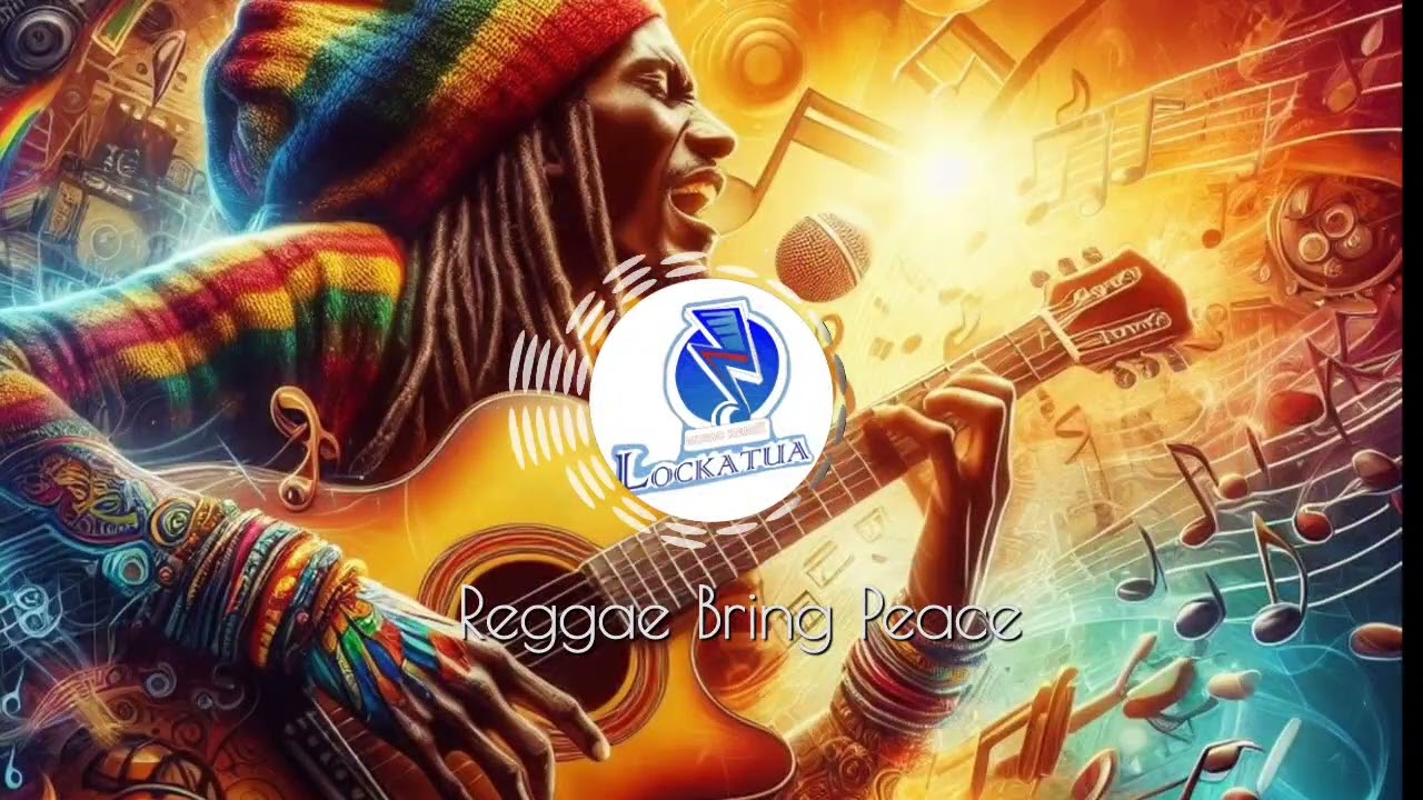 Lockatua Rmx - Reggae Bring Peace