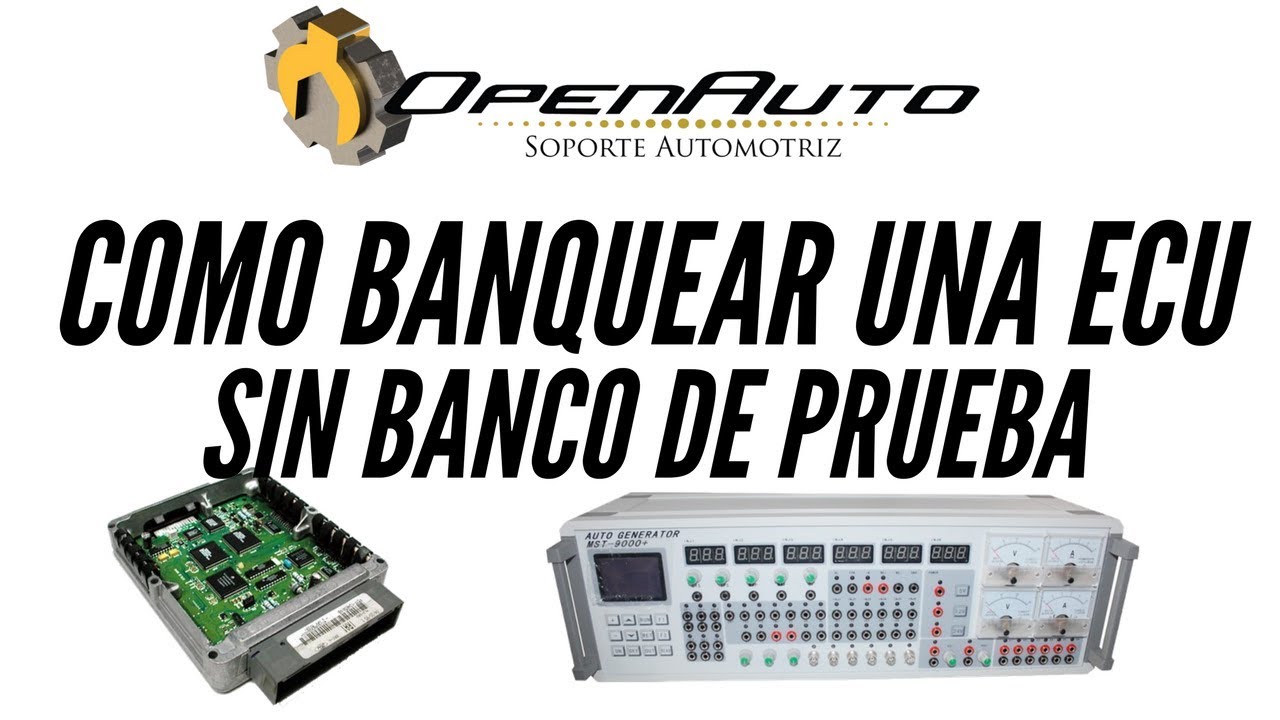 COMO BANQUEAR UNA ECU SIN BANCO DE PRUEBA! OPENAUTO