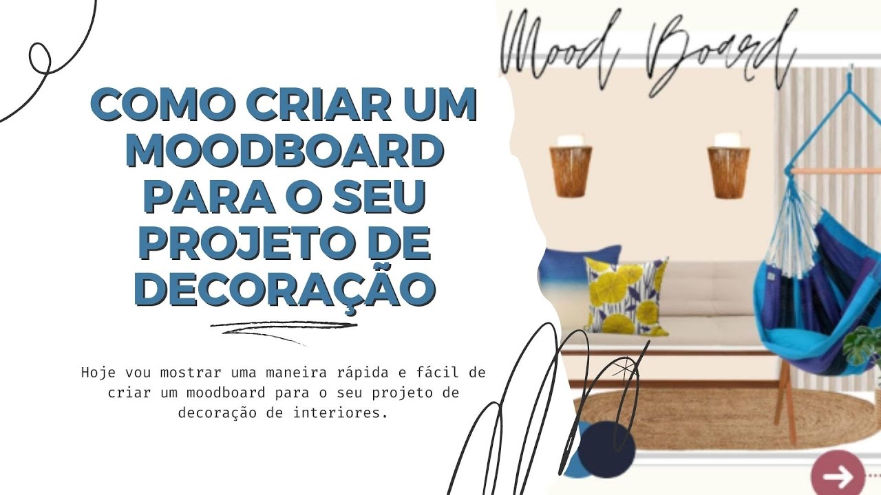 COMO CRIAR UM MOODBOARD PARA O SEU PROJETO DE DECORAÇÃO