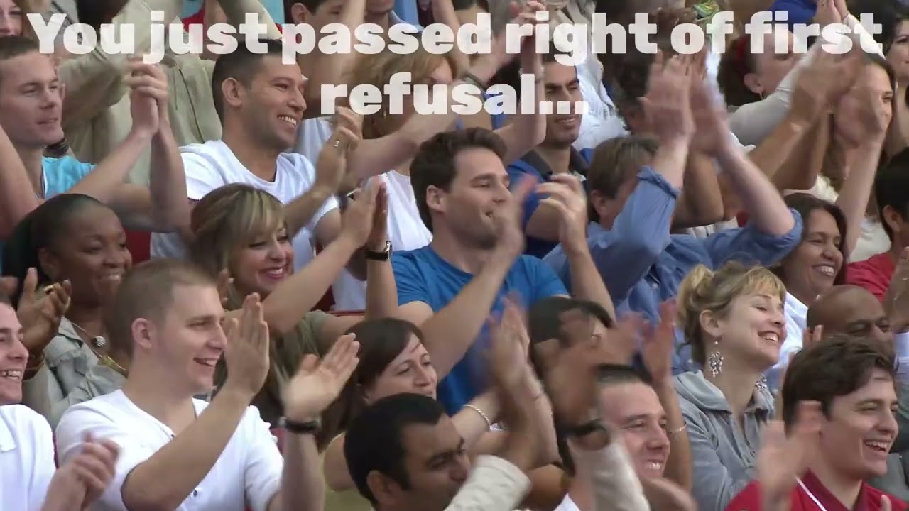 Guess who Passed the Right of First Refusal today    1080p