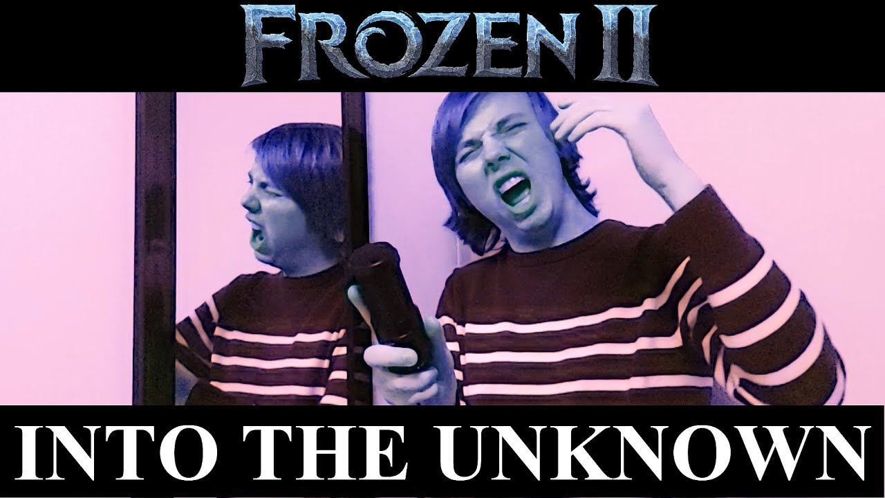 Frozen 2 - Into The Unknown MALE COVER