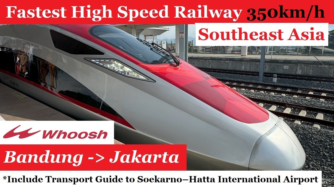 Business Class Whoosh! KCIC High Speed Train 350km/h from Bandung to Jakarta - What To Know #189