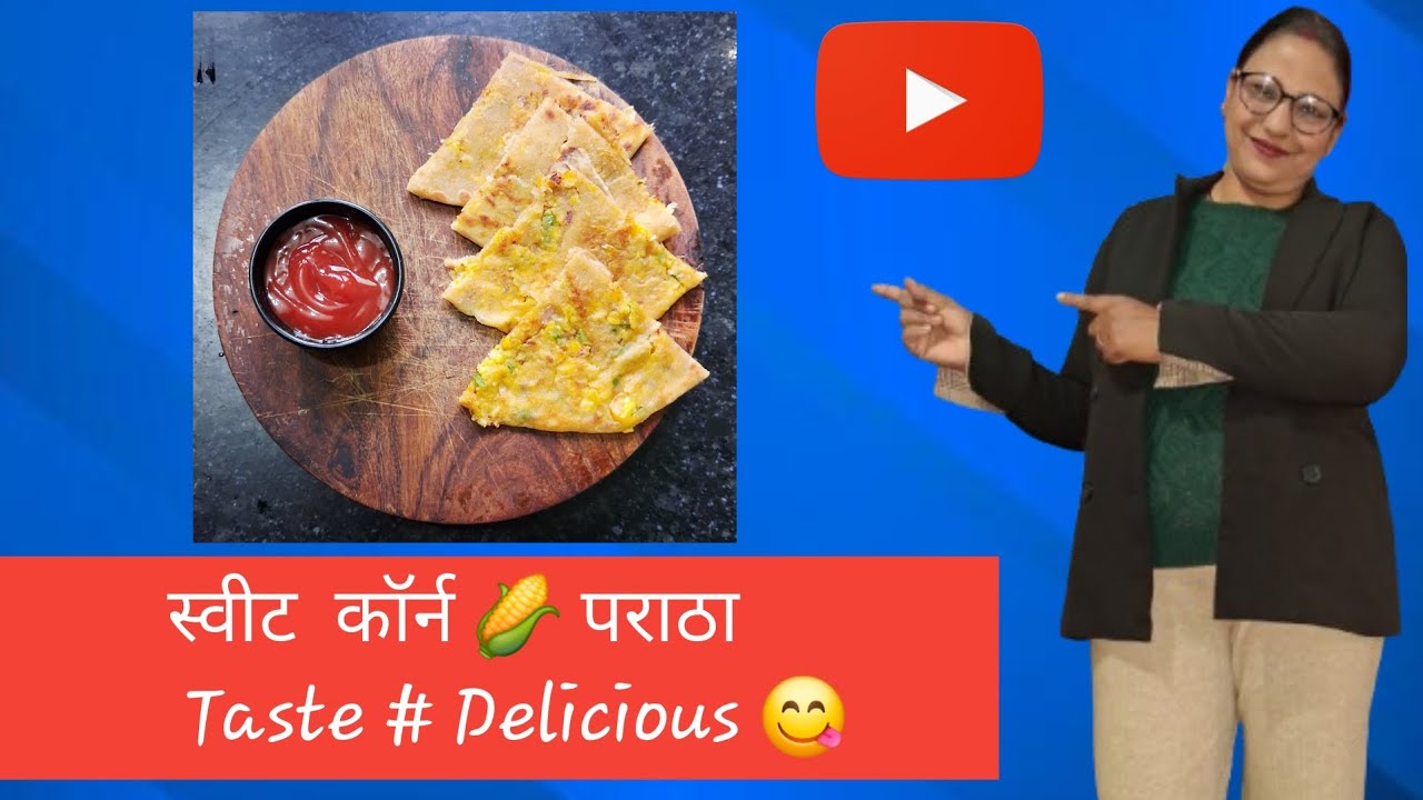 Sweet corn paratha#Delicious #good for health 