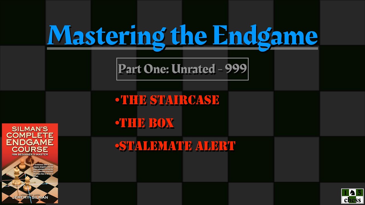 Mastering the Endgame - Part 1