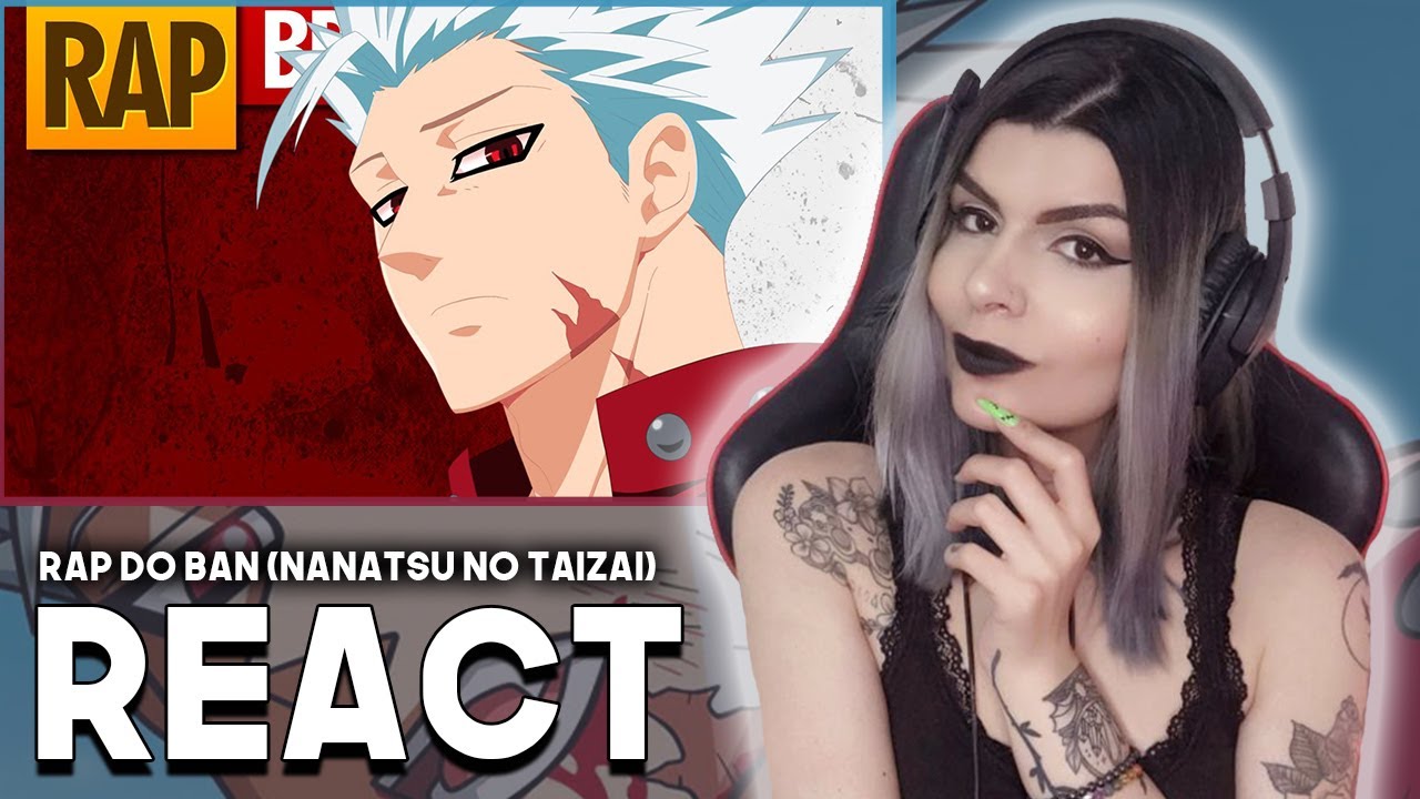 REACT Rap do Ban (Nanatsu no Taizai) | Tauz RapTributo 50